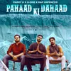 About Pahaad Ki Dahaad Song